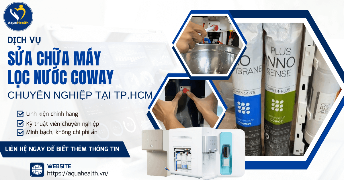 Dịch Vụ Sửa Chữa Máy Lọc Nước Coway Chuyên Nghiệp TP.HCM
