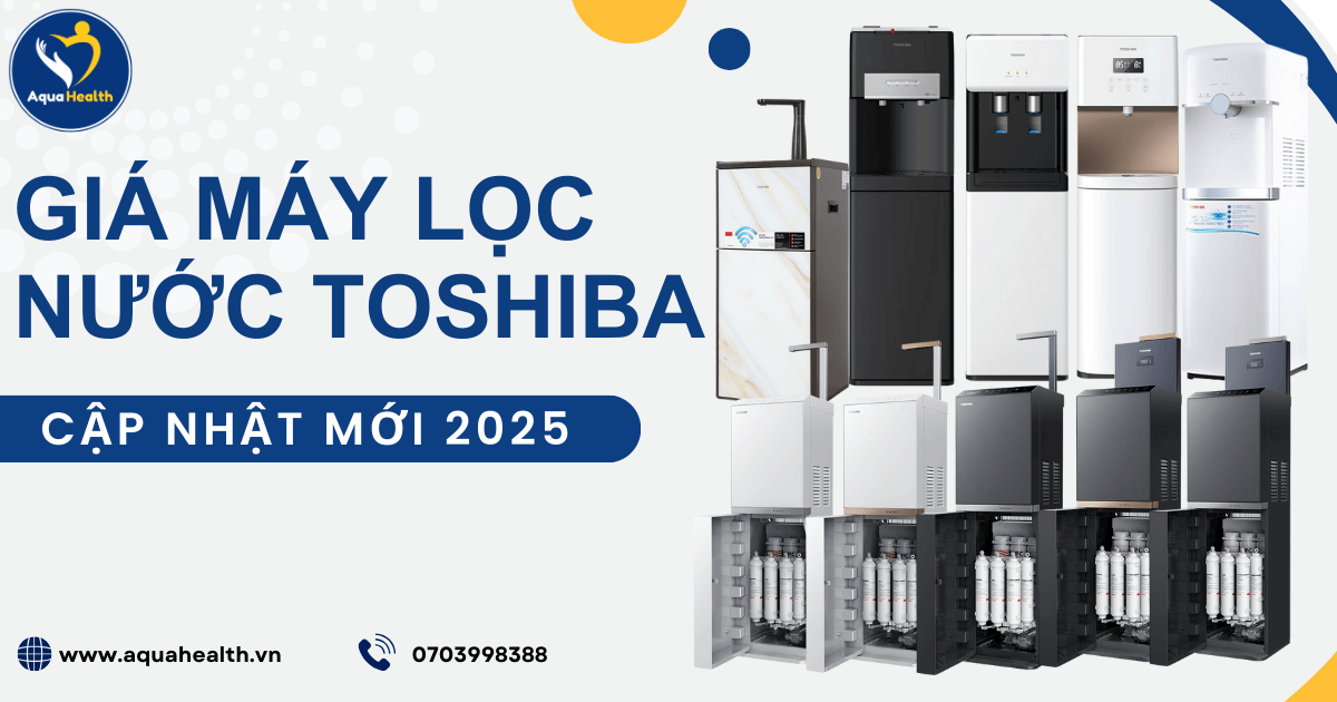 Giá Máy Lọc Nước Toshiba - Cập Nhật Mới Nhất T9/2025