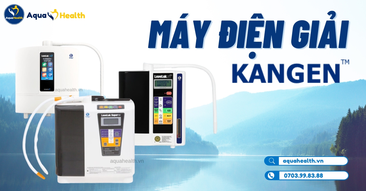 Máy Điện Giải Kangen