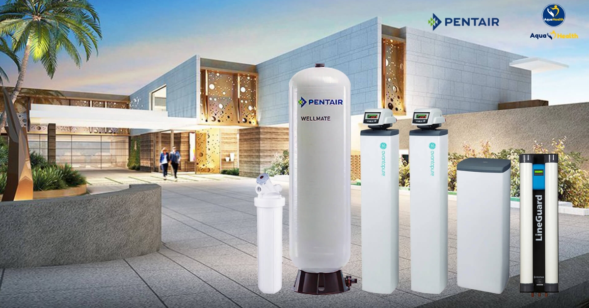 Hệ Thống Lọc Tổng / Đầu Nguồn Pentair