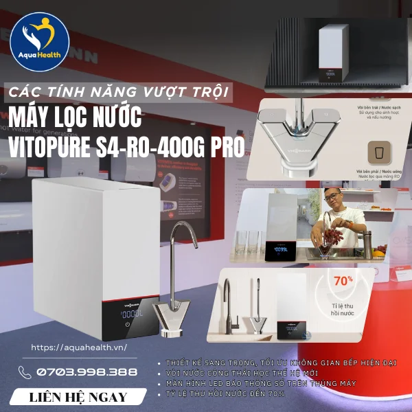 Các Tính Năng Vượt Trội Của Máy Lọc Nước Vitopure S4-RO-400G Pro