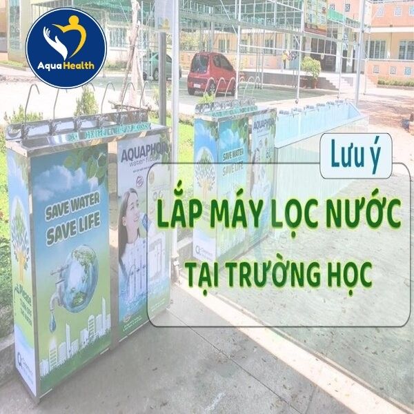 Lưu ý khi lắp máy lọc nước tại trường học