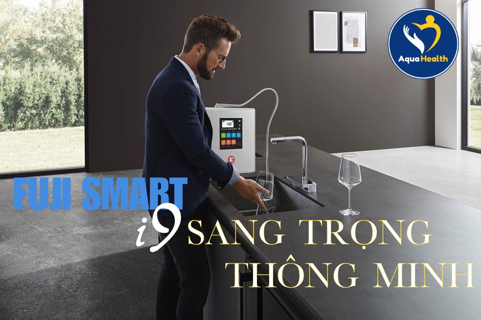 Máy điện giải Fuji Smart i9 Sang trọng, nhỏ gọn