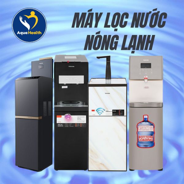 Máy lọc nước nóng lạnh