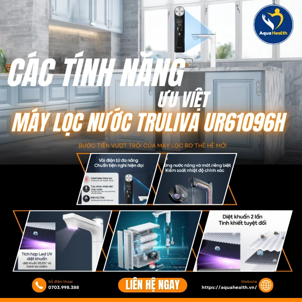 Máy Lọc Nước Truliva UR61096H Mang Lại Trải Nghiệm Sử Dụng Tiện Lợi Vượt Trội