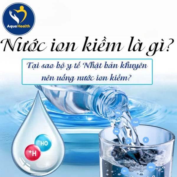 Nước ion kiềm là gì