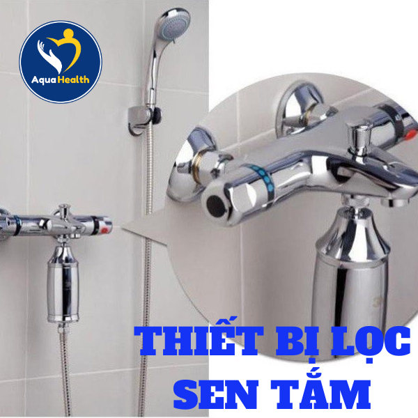 Thiết bị lọc sen tắm