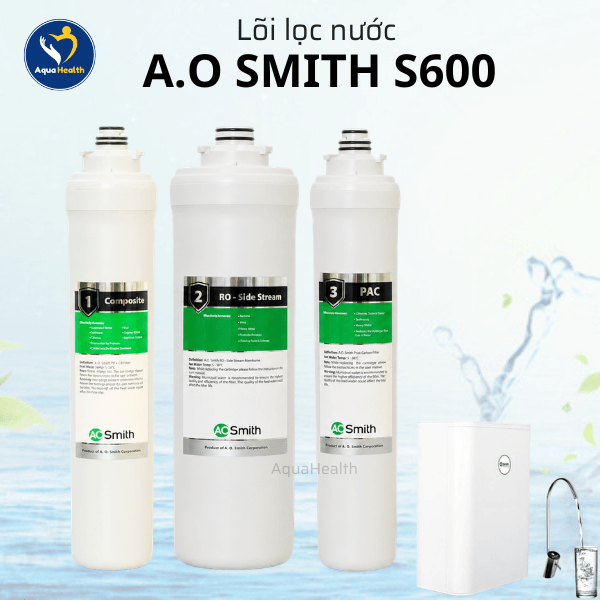 Bộ Lõi Lọc Nước A.O Smith S600