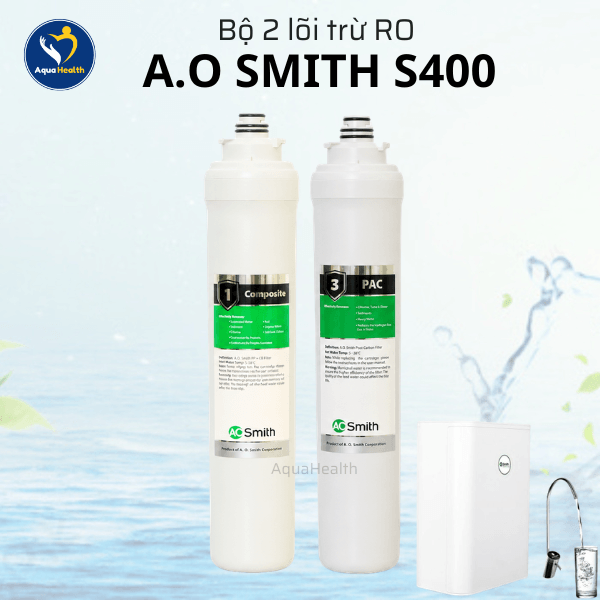 Bộ Lõi Lọc Nước A.O Smith S400