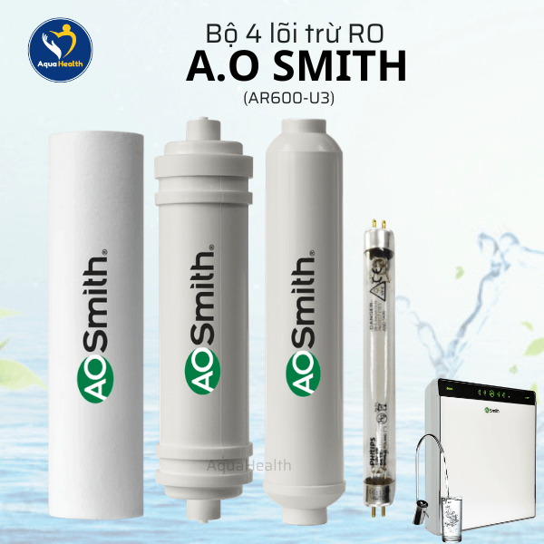 Bộ Lõi Lọc Nước A.O Smith AR600-U3