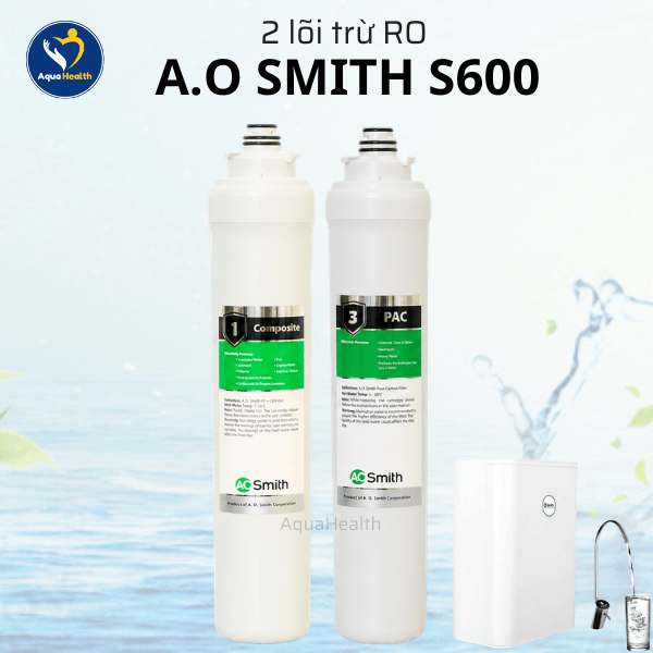 Bộ Lõi Lọc Nước A.O Smith S600