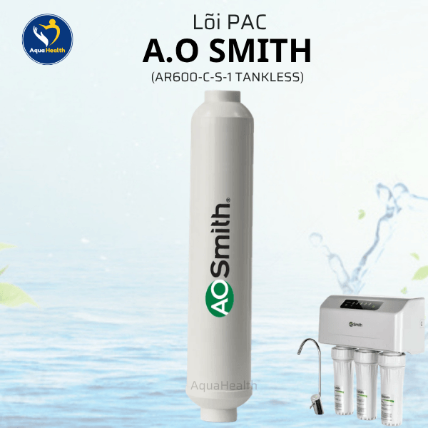 Bộ Lõi Lọc Nước A.O Smith AR600-C-S-1 (TANKLESS)