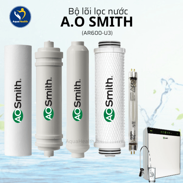 Bộ Lõi Lọc Nước A.O Smith AR600-U3