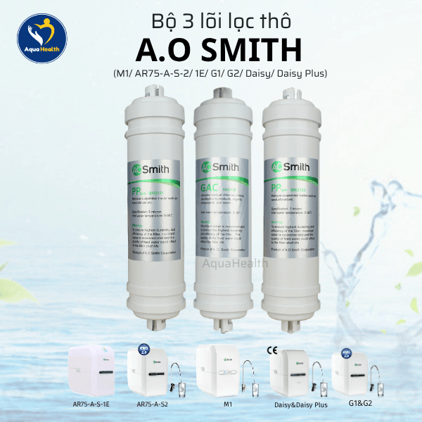 Bộ 5 Lõi Lọc Nước A.O Smith (M1/AR75-A-S-2/1E/G1/G2/Daisy/Daisy Plus)