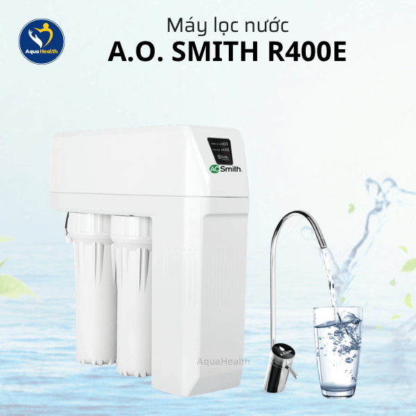 Máy Lọc Nước A.O Smith R400E – Chuyên Dụng Cho Căn Hộ Chung Cư