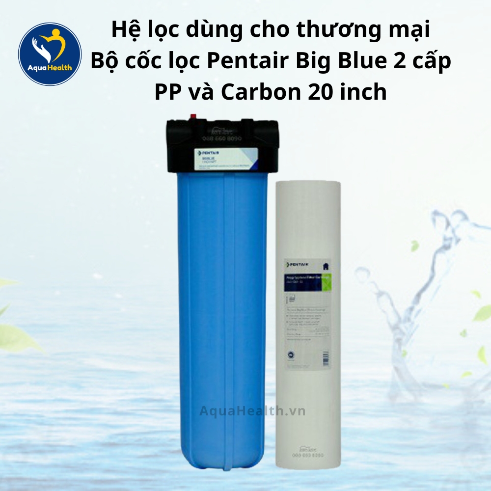Bộ Cốc Lọc Pentair Bigblue 2 cấp PP và Carbon 20 inch - Hệ lọc dùng cho thương mại