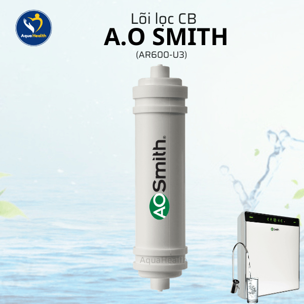 Bộ Lõi Lọc Nước A.O Smith AR600-U3