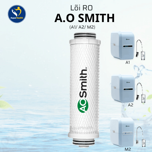 Bộ Lõi Lọc Nước A.O Smith A1/A2/M2