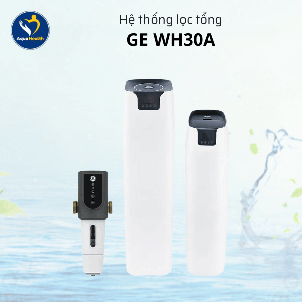 Hệ Thống Lọc Tổng GE WH30A - Lọc Sạch Tối Ưu Trong 3 Bước