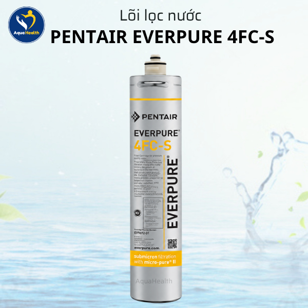 Lõi Lọc Nước Pentair Everpure 4FC-S
