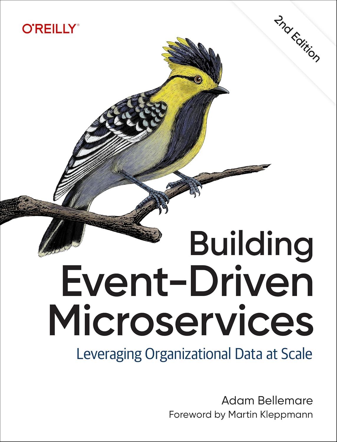Building Event-Driven Microservices: Leveraging Organizational Data at Scale 2nd Edition