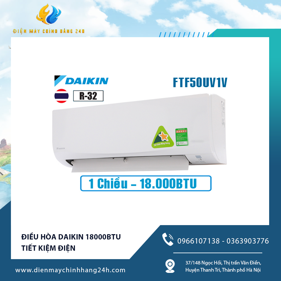 Điều hòa Daikin 18000BTU tiết kiệm điện - Sự lựa chọn hoàn hảo cho không gian rộng