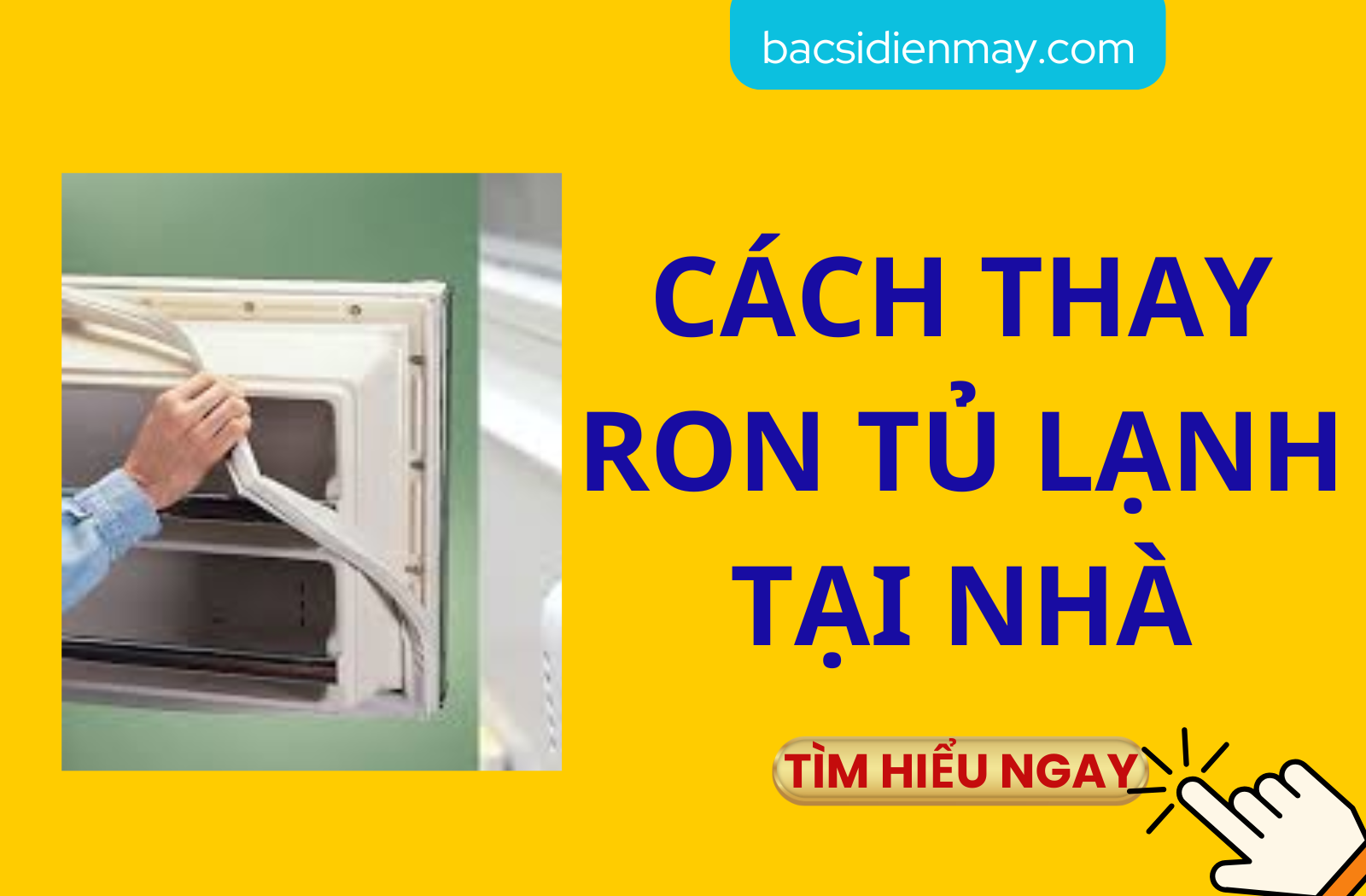 Thay Ron Tủ Lạnh Tại Quy Nhơn – Dịch Vụ Tận Nhà, Chuyên Nghiệp từ Bác Sĩ Điện Máy