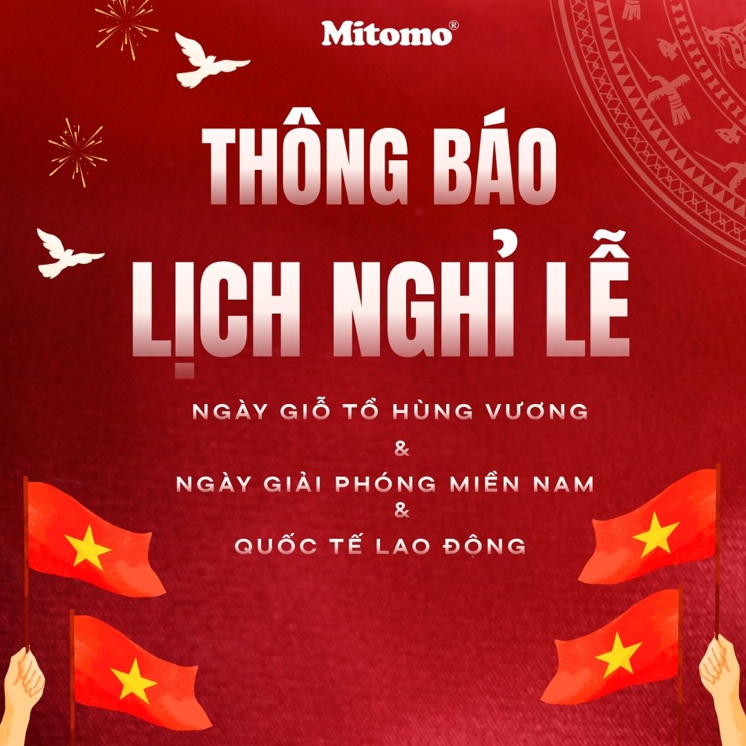 MITOMO VIỆT NAM THÔNG BÁO LỊCH NGHỈ LỄ GIỖ TỔ HÙNG VƯƠNG VÀ 30/4-1/5 NĂM 2026