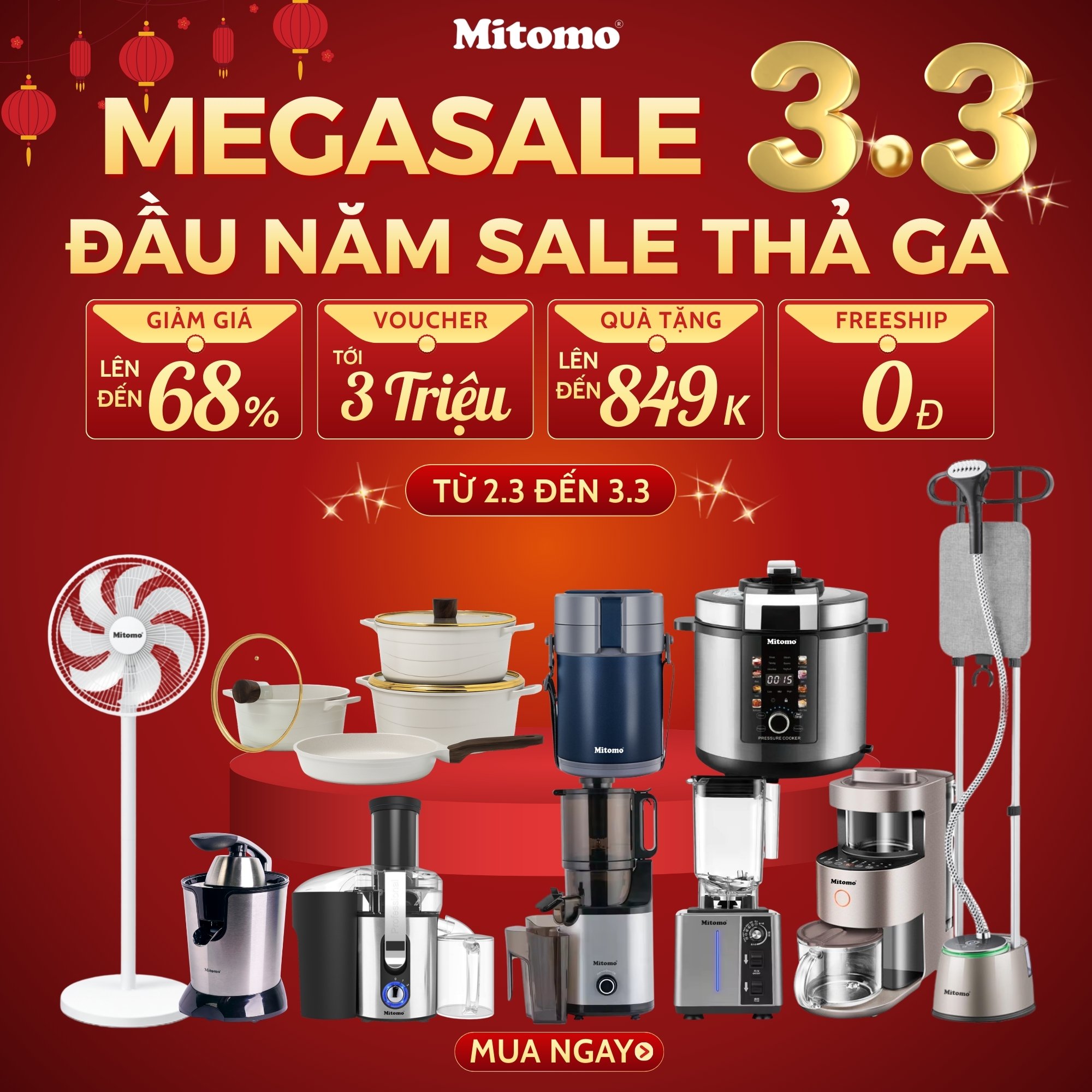 🔥 MEGASALE 3.3 - ĐẦU NĂM MITOMO SALE THẢ GA - ƯU ĐÃI TỚI 10 TRIỆU ĐỒNG 🔥
