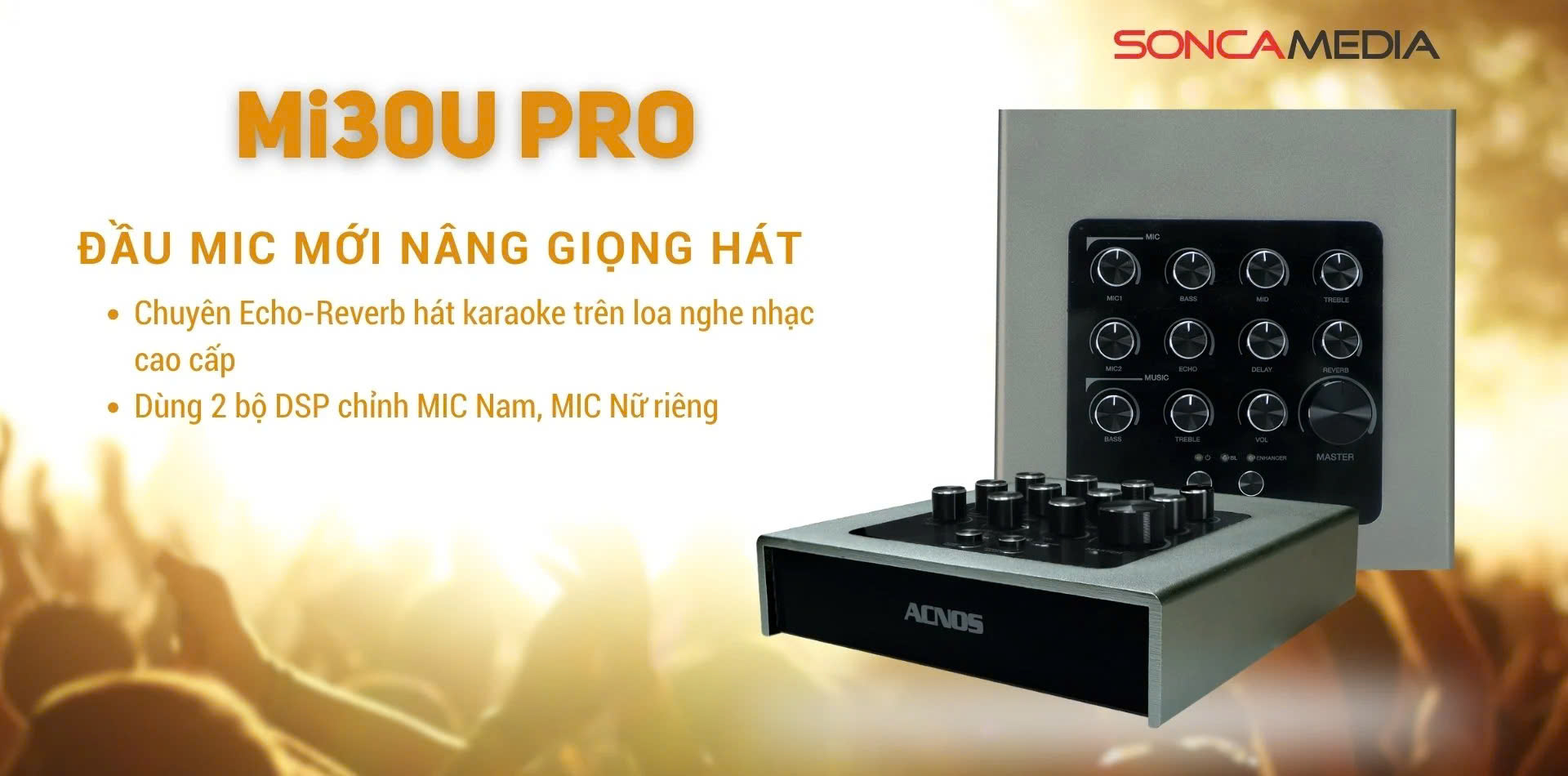 Vang Số ACNOS Mi30U Pro Chuyên Echo - Reverb