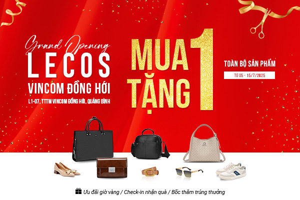 KHAI TRƯƠNG LECOS & ELLY VINCOM ĐỒNG HỚI, QUẢNG BÌNH - MUA 1 TẶNG 1 – TOÀN BỘ SẢN PHẨM