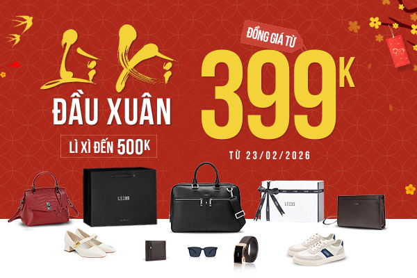 LÌ XÌ ĐẦU XUÂN - ĐỒNG GIÁ TỪ 399K - NHẬN THÊM LÌ XÌ MAY MẮN ĐẾN 500K