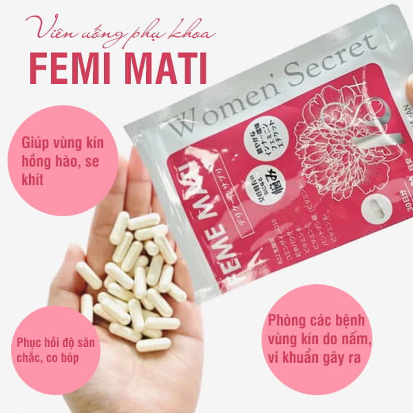 Viên uống Feme Mati Women' Secret hỗ trợ se khít vùng kín, khử mùi gói 30 viên (Mẫu mới)