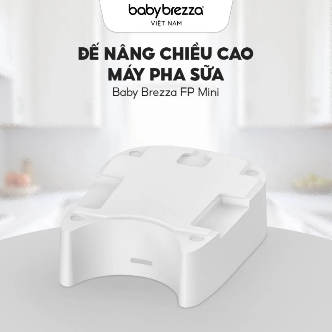 Đế nâng chiều cao máy pha sữa Baby Brezza FP Mini