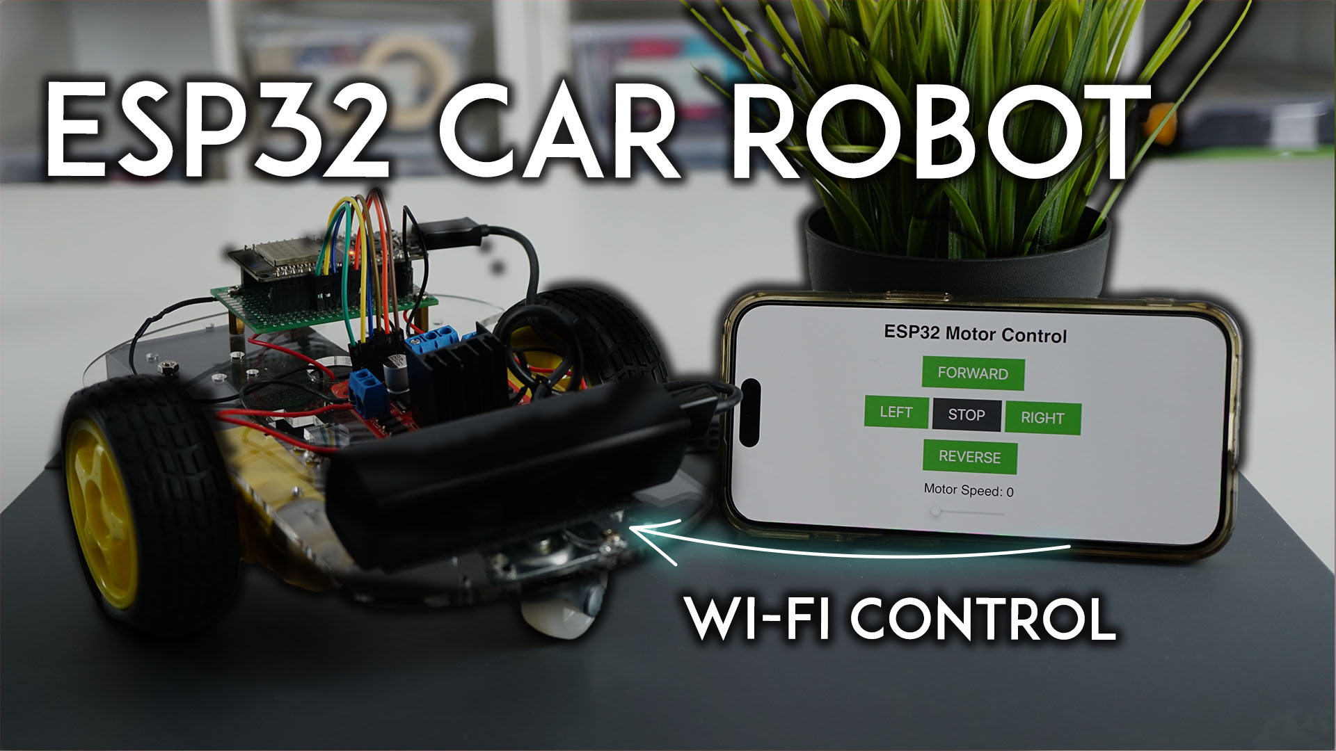 Hướng dẫn làm xe robot ESP32 điều khiển qua Wi-Fi (Arduino IDE)
