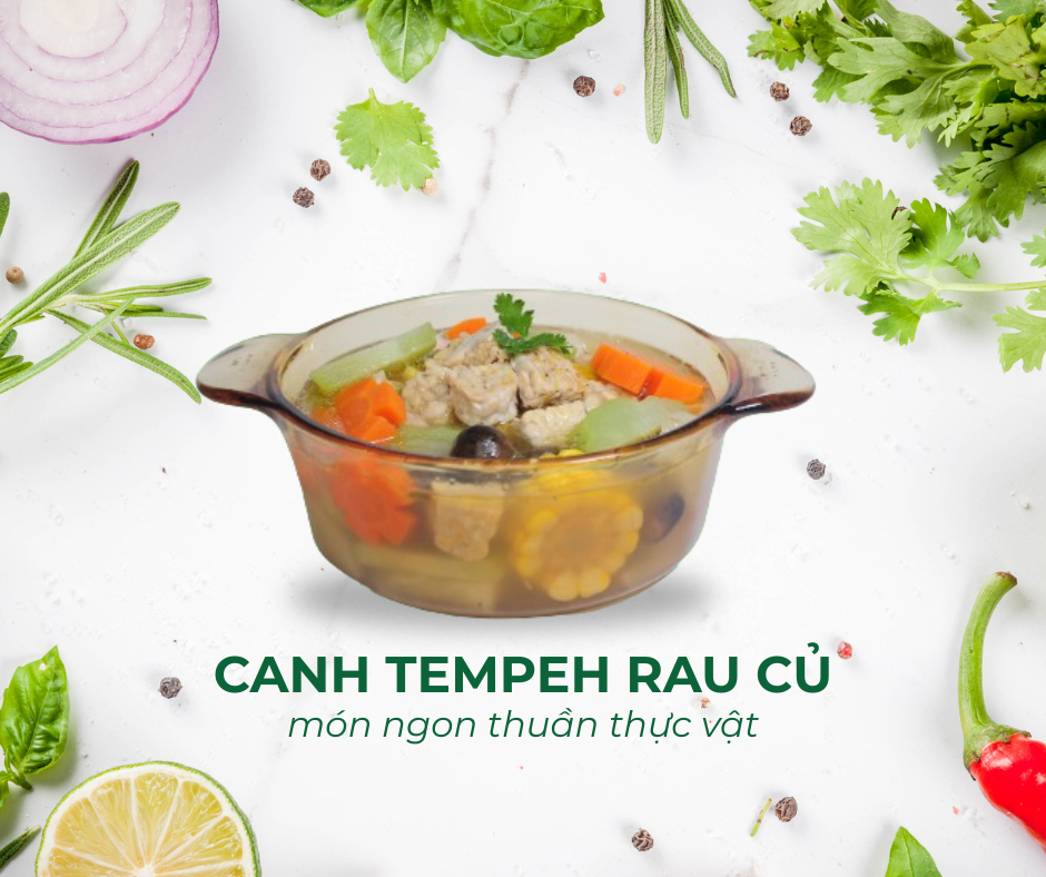 Canh Tempeh rau củ - Món ngon thuần thực vật
