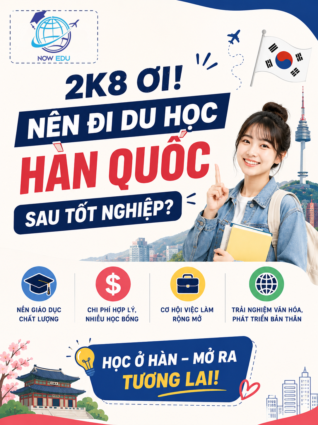 2K8 NÊN ĐI DU HỌC HÀN QUỐC VÀO THỜI ĐIỂM NÀO