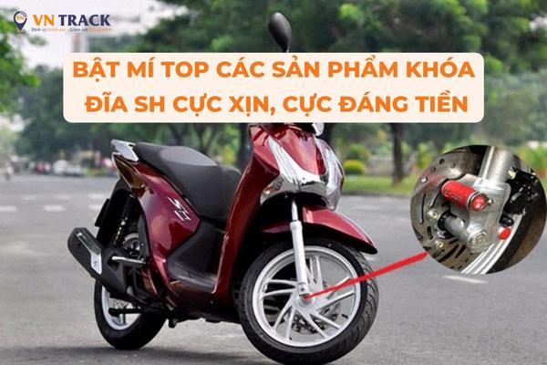 Bật mí TOP các sản phẩm khóa đĩa SH cực xịn, cực đáng tiền
