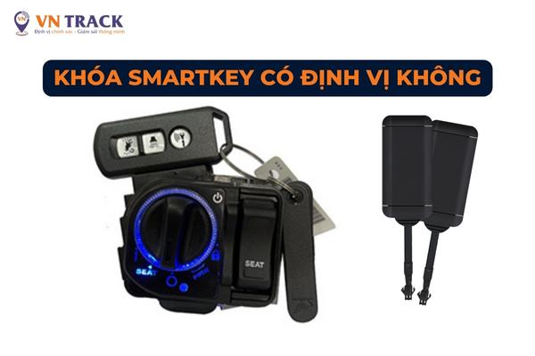 Giải mã: Khóa smartkey có định vị không?