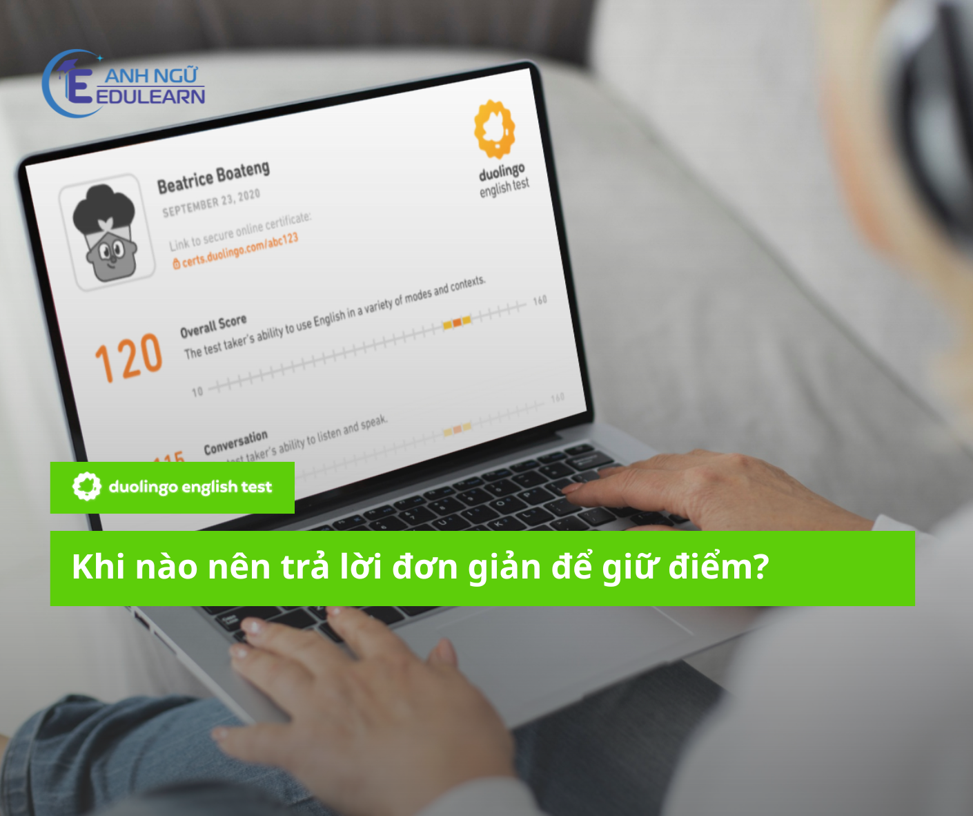 So sánh bài làm trước và sau khi điều chỉnh chiến lược trong Duolingo English Test