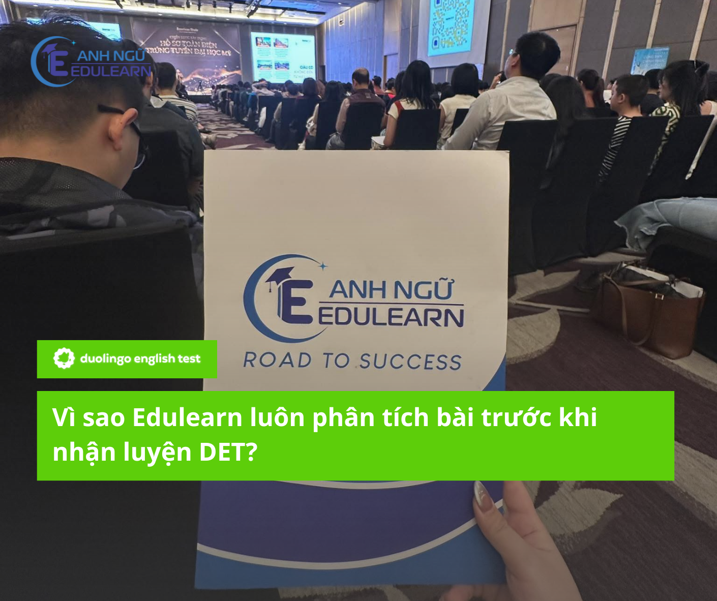 Vì sao Edulearn luôn phân tích bài trước khi nhận luyện Duolingo English Test (DET)?