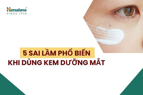 5 sai lầm phổ biến khi dùng kem dưỡng mắt và cách khắc phục