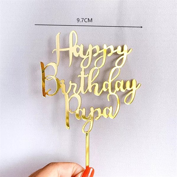 Topper mica HPBD Papa vàng mới