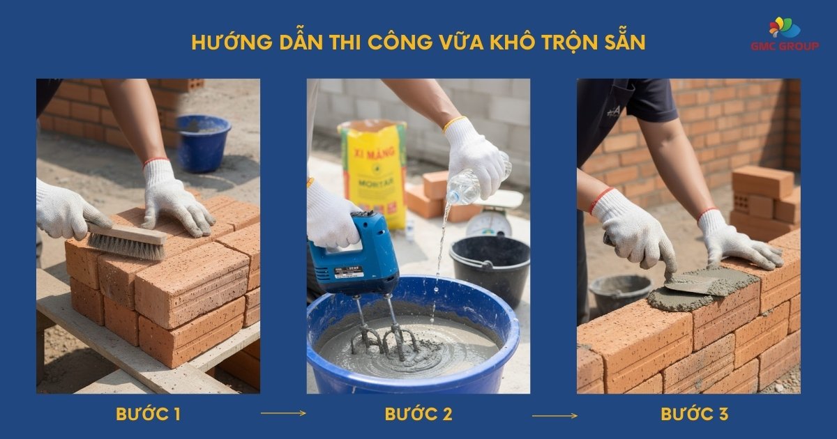 Hướng dẫn thi công vữa khô trộn sẵn