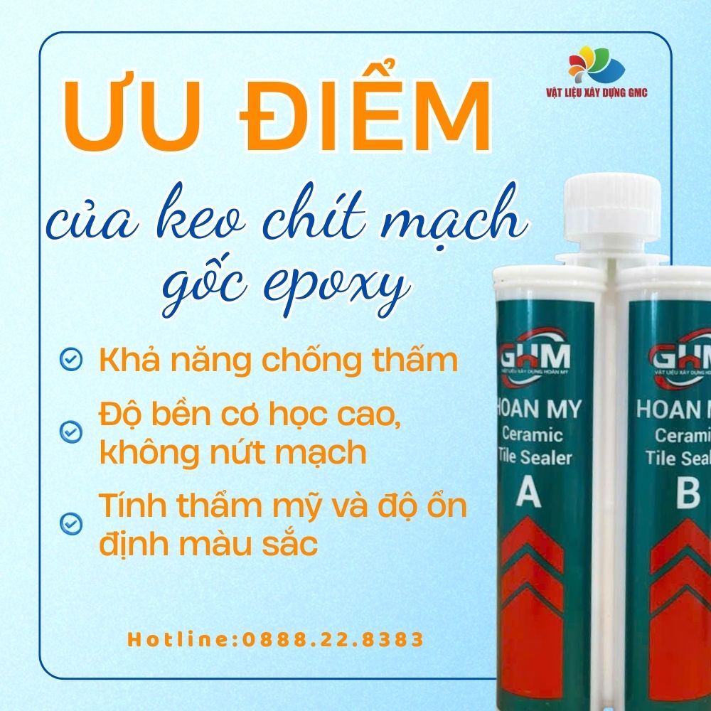 Ưu điểm của keo chít mạch gốc epoxy