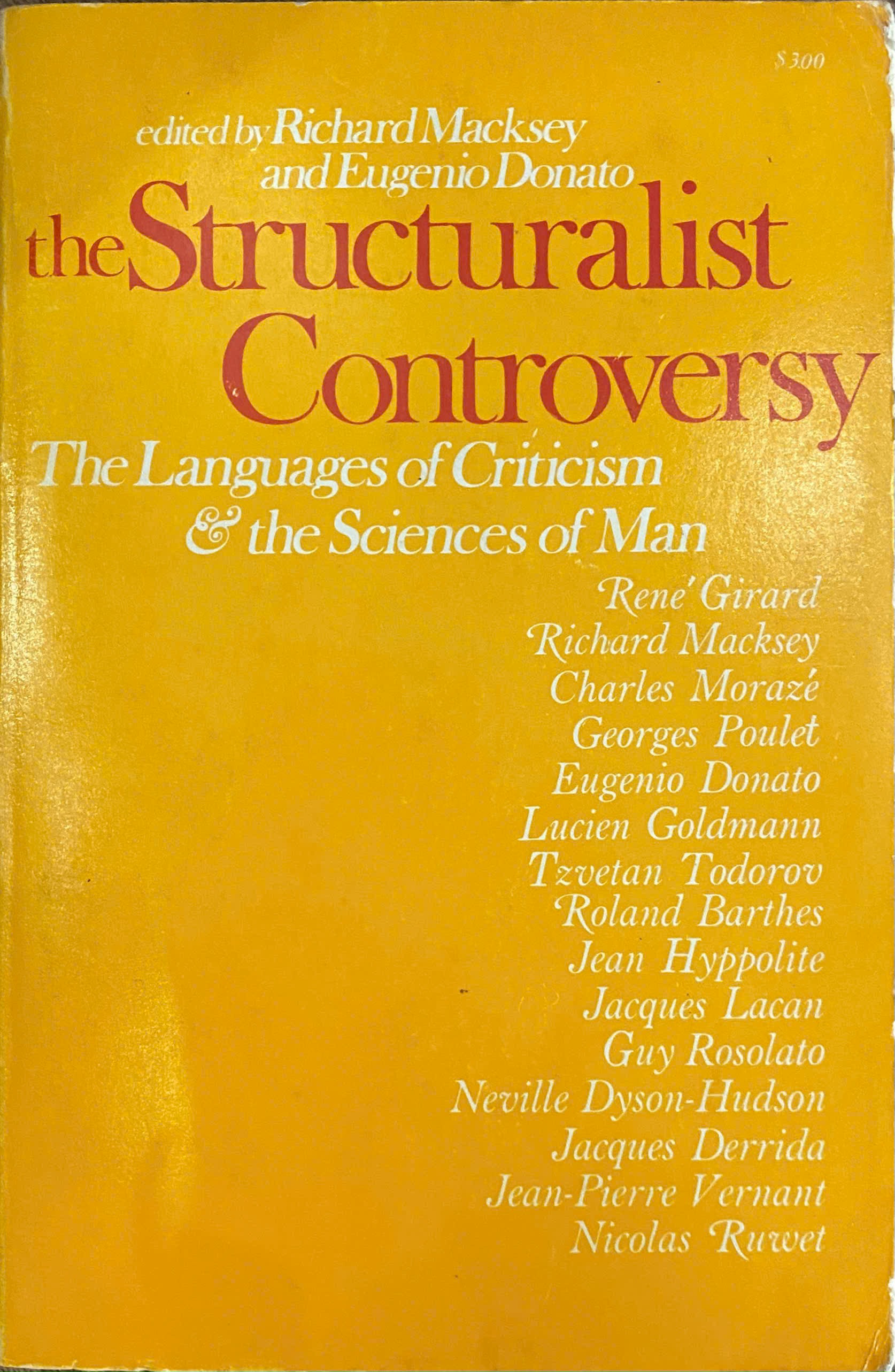 The Structuralist Controversy: The Languages of Criticism and the ...