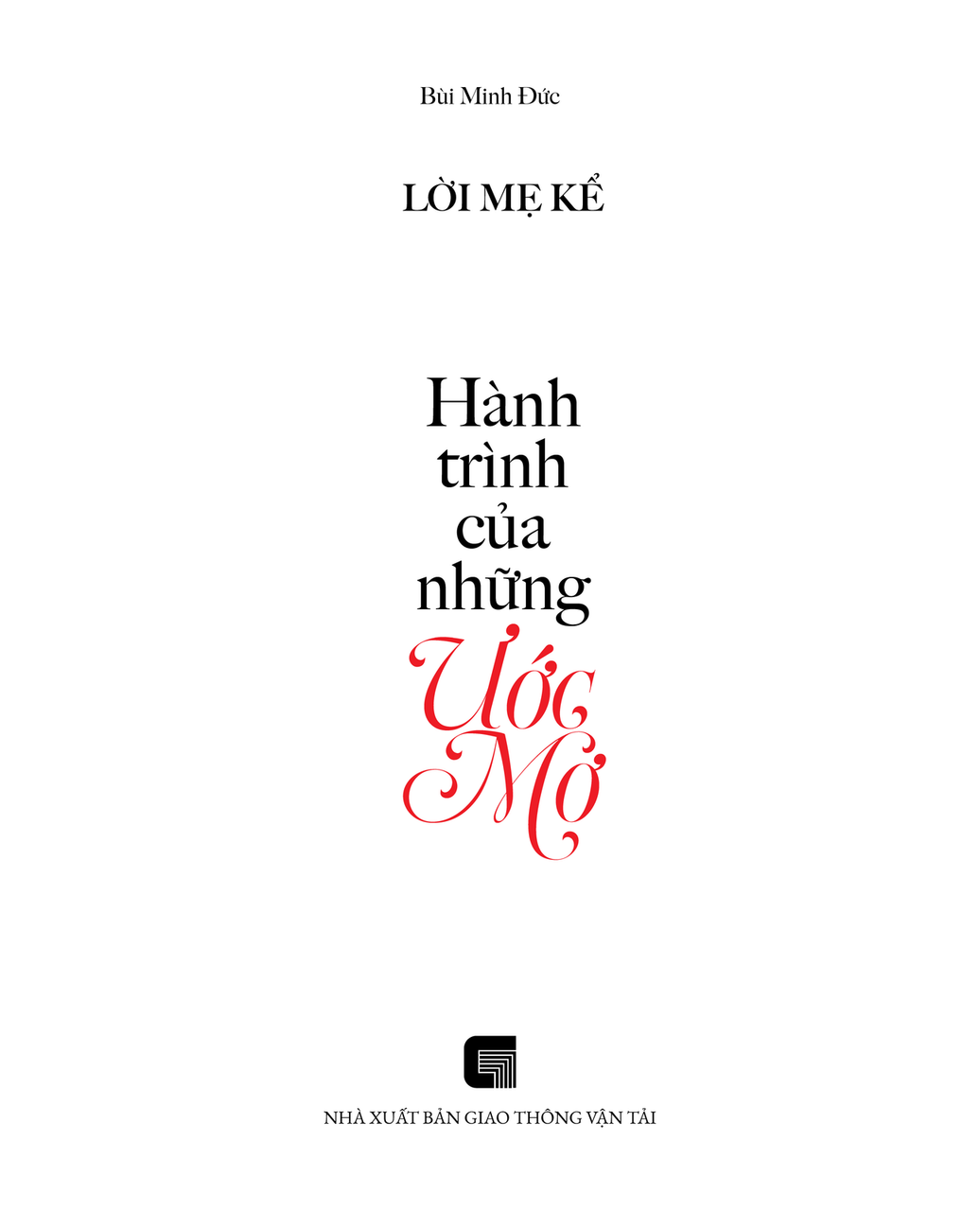 Lời Mẹ Kể: Hành trình của những ước mơ