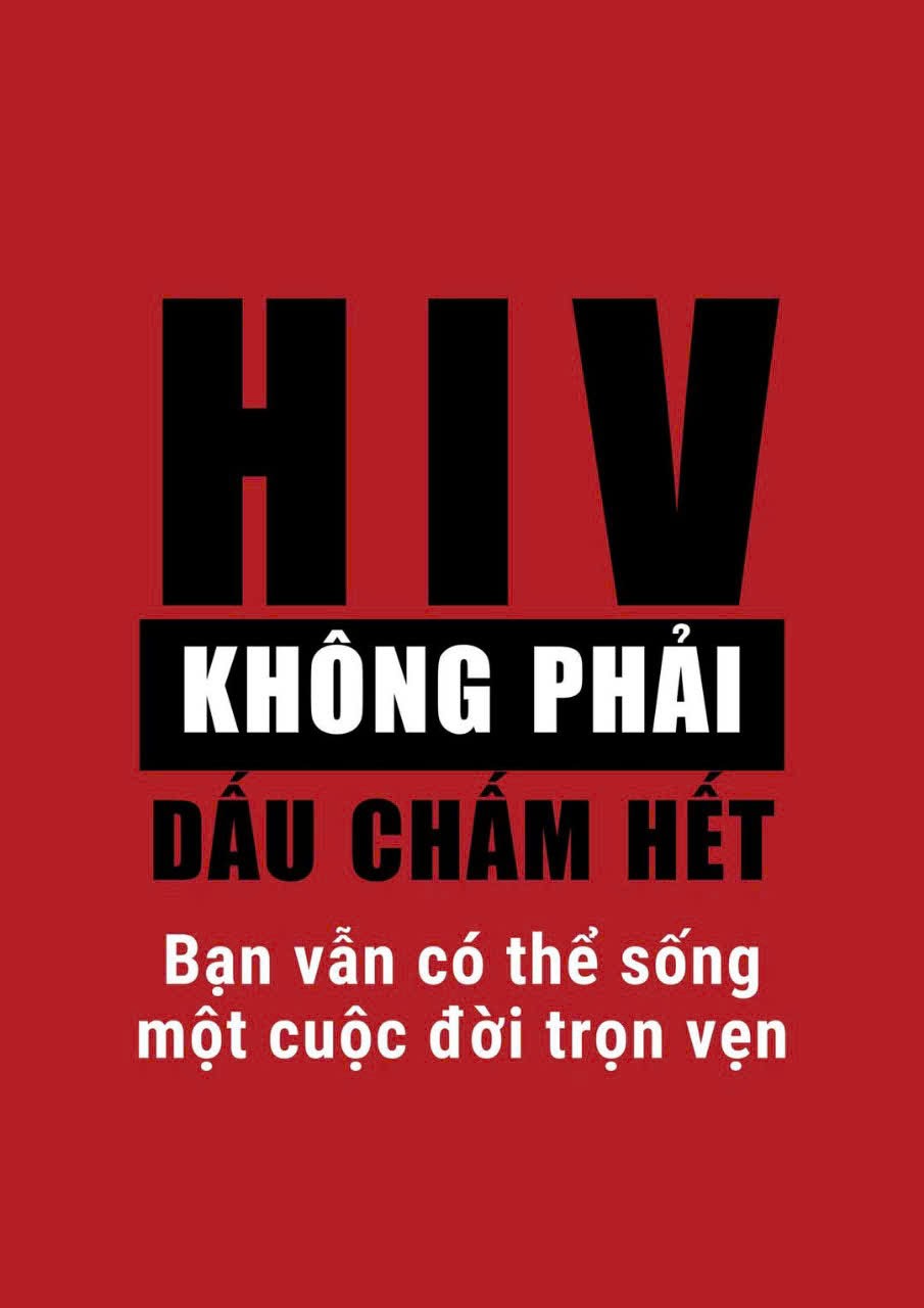 HIV không phải dấu chấm hết !