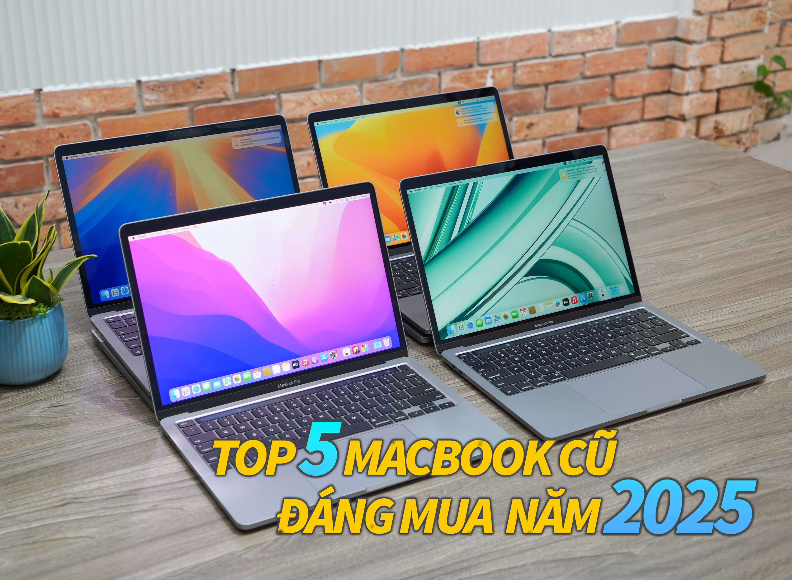 Top 5 MacBook cũ đáng mua giá dưới 20 triệu năm 2025