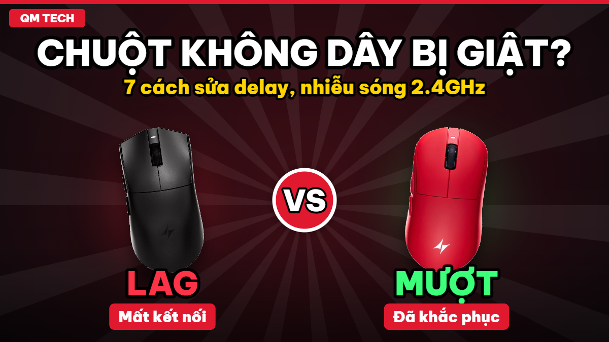 Chuột không dây bị giật delay và cách khắc phục